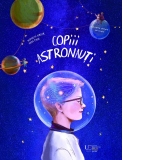 Copiii astronauti