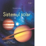 Descopar lumea. Sistemul Solar