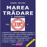 Marea tradare a Romaniei. Volumul II