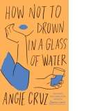 How Not to Drown in a Glass of Water