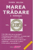 Marea tradare a Romaniei. Volumul VII