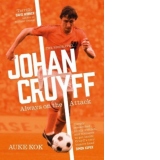 Johan Cruyff: Always on the Attack