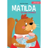 Matilda isi pune o dorinta. Editie bilingva romana-engleza