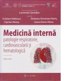 Medicina interna. Patologie respiratorie, cardiovasculara si hematologica