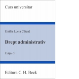 Drept administrativ. Editia 3