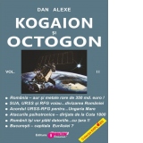 Kogaion si Octogon. Volumul II