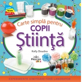 Stiinta. Carte simpla pentru copii