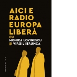 Aici e Radio Europa Libera