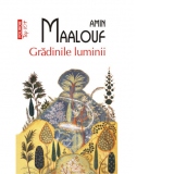 Gradinile luminii (editie de buzunar)