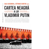 Cartea neagra a lui Vladimir Putin