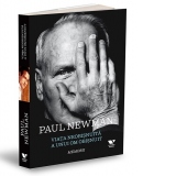 Viata neobisnuita a unui om obisnuit: Paul Newman. Memorii