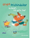 Grupa Prichindeilor: Pe locuri, fiti gata, top!