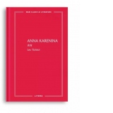Anna Karenina, volumul II (colectia Mari clasici ai literaturii)