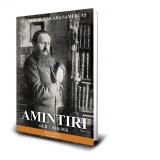 Amintiri. Volumul 2: 1910-1918