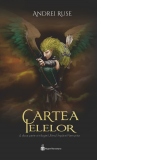 Cartea ielelor. A doua parte din trilogia Ultimul imparat nemuritor