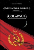 Mesteacanul bavarez. Volumul 1: Colapsul