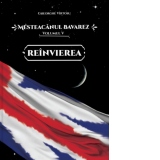 Mesteacanul bavarez. Volumul 5: Reinvierea