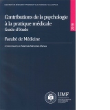 Contributions de la psychologie a la pratique medicale. Guide d’etude