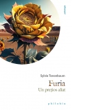 Furia - un pretios aliat