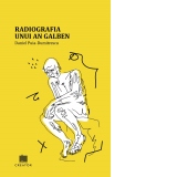 Radiografia unui an galben