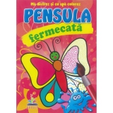 Pensula fermecata. Fluturasul (Ma distrez si cu apa colorez)