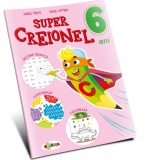 Super Creionel. 6 ani