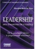 Leadership: Arta si maestria de a conduce