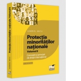 Protectia minoritatilor nationale. Volumul II. Concepte si principii de drept international