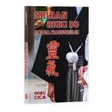 Shihan Reiki Do. Calea Maestrului