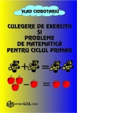 Culegere de exercitii si probleme pentru ciclul primar