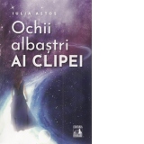 Ochii albastri ai clipei