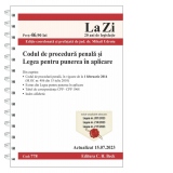 Codul de procedura penala si Legea pentru punerea in aplicare. Cod 778. Actualizat la 15.07.2023