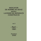 INDICATOR DE NORME DE DEVIZ (editia 1981) RpC - Reparatii constructii