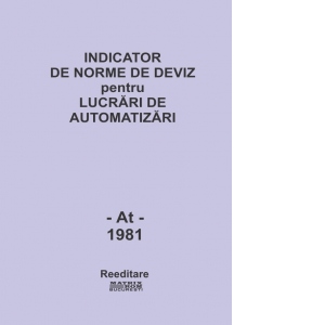 At’81 – Automatizari. Indicator de norme de deviz