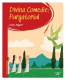 Prima mea biblioteca. Divina comedie. Purgatoriul