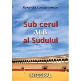 Sub cerul alb al sudului