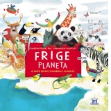 Frige planeta. O carte despre schimbarile climatice