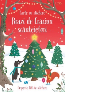 Carte cu stickere: Brazi de Craciun scanteietori (Usborne)