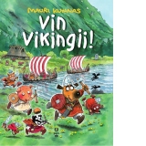 Vin vikingii!