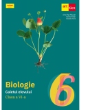 Biologie. Caietul elevului. Clasa a VI-a. Exercitii si lucrari practice de laborator