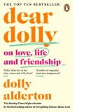 Dear Dolly : On Love, Life and Friendship