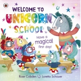 Welcome to Unicorn School : Have a magical first day!