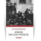 Amintiri din Casa mortilor