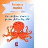 Animale marine. Carte de jucat si colorat pentru picii de la gradi!