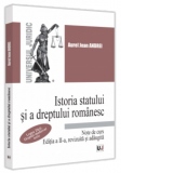 Istoria statului si a dreptului romanesc. Note de curs. 2023 Legea Tarii. Dreptul medieval scris. Editia a II-a, revizuita si adaugita