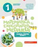 Matematica si explorarea mediului. Manual pentru clasa I