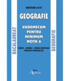 Geografie BAC. Vademecum pentru minimum nota 6