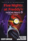 Step Closer (Five Nights at Freddy's: Fazbear Frights #4)