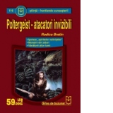 Poltergeist - atacatori invizibili