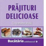 Prajituri delicioase. Ca la mama acasa